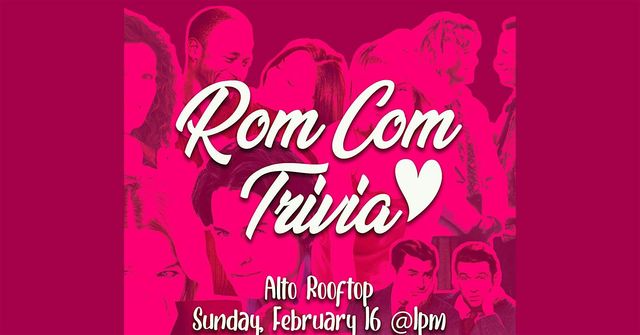 Rom Com Trivia with Brunch Specials | Alto