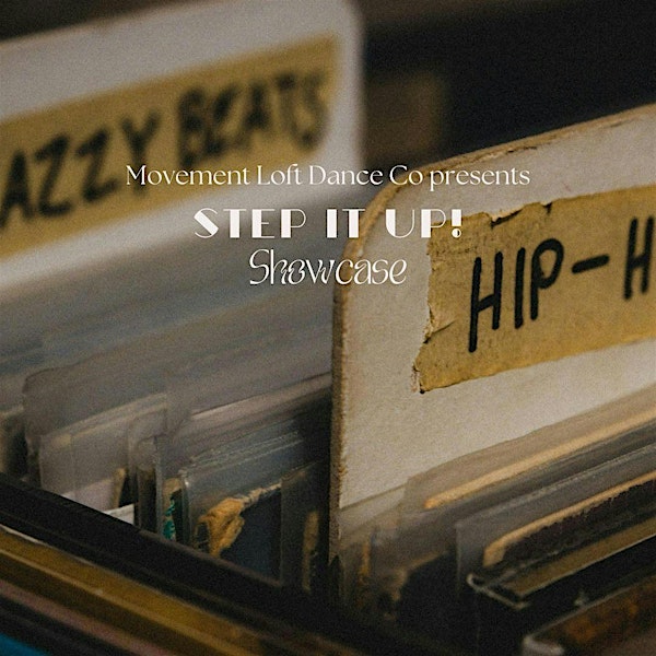 Step It Up! Showcase | 3122 Swiss Ave