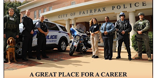 City of Fairfax Police Department: Police Officer Recruiting Event | 3730 Blenheim Blvd