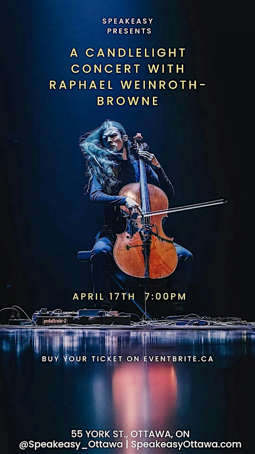 Cello Reimagined: A Candlelight Concert with Raphael Weinroth-Browne | Speakeasy Tapas Lounge
