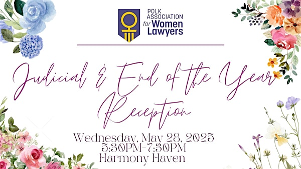 PAWL Judicial and End of the Year Reception | Harmony Haven Events