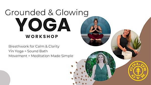 Grounded & Glowing Yoga Workshop | 3711 Battleground Ave