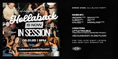 Hollaback x In Session – A Collab R&B Party Toronto - Saturday May 31 | 460 Dundas St W 2nd floor