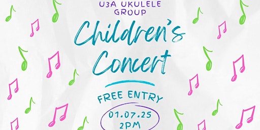 U3A Ukulele Group Children's Concert | St Cecilia’s Hall: Concert Room & Music Museum, The University of Edinburgh