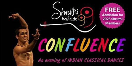 CONFLUENCE— An Evening of Mesmerizing Indian Classical Dances! | Golden Grove Recreation & Arts Centre