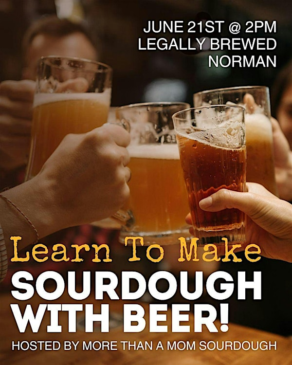 Learn to Make Sourdough Bread With BEER! | Legally Brewed