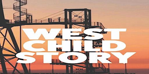 West Child Story | Théâtre Ouvert - Centre National des Dramaturgies Contemporaines