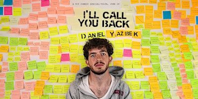 TCT Presents: Daniel Yazbek - I'll Call You Back (Early Show) | Volta