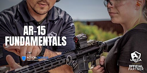 AR-15 Fundamentals | Action Defense LLC
