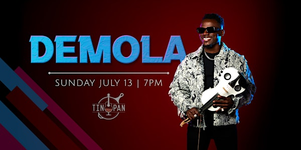 DEMOLA LIVE! | The Tin Pan