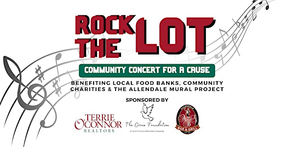 Rock the Lot — A Community Concert for a Cause | Terrie O'Connor Realtors - Allendale