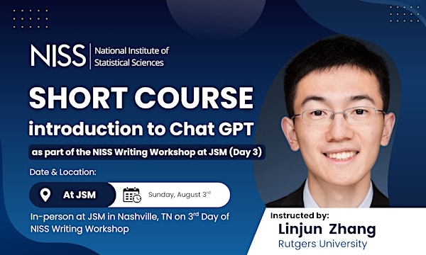 Short Course: Intro to Chat GPT with Linjun Zhang at JSM 2025 | Music City Center