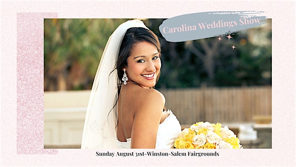 Carolina Weddings Show - Winston-Salem Fairgrounds | 300 Deacon Blvd