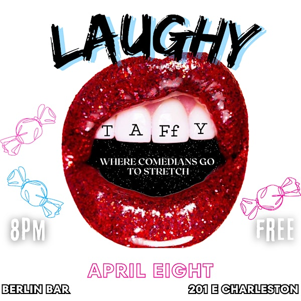 Laughy Taffy Comedy Show | Berlin Bar