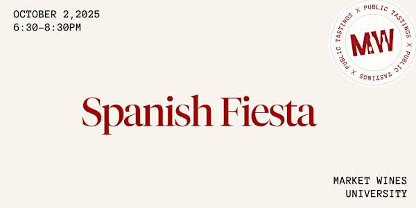 Spanish Fiesta | Market Wines- University District