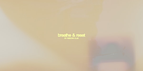 BREATHE & RESET | 71 Grange Ave #304