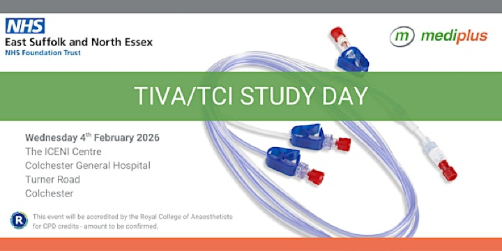 Mediplus East of England TIVA/TCI Study Day | The Iceni Centre