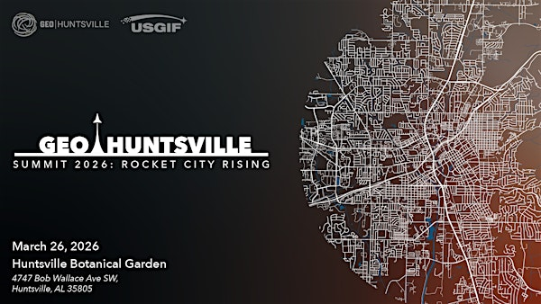 GEOHuntsville Summit 2026: Rocket City Rising | Huntsville Botanical Garden