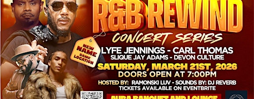 DreamFlow Entertainment Presents:  The R&B Rewind Concert Series | Aura Banquet and Lounge