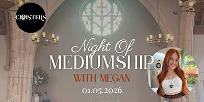 Full Moon Mediumship with Megan | The Cloisters Bolton