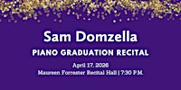 Graduation Recital: Sam Domzella, piano | Maureen Forrester Recital Hall