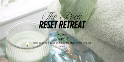 The Reset Retreat | The Rock Statesville