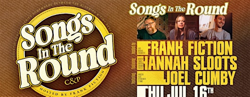 Songs In The Round - Frank Fiction,  Hannah Sloots, Joel Cumby | Crown & Press — A Julia Veenstra Gallery and Café