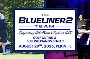 The Blueliner2 Team Dueling Pianos Benefit: Supporting Cole Ruwe | Mashies Pub at Sunset Hills Golf Course