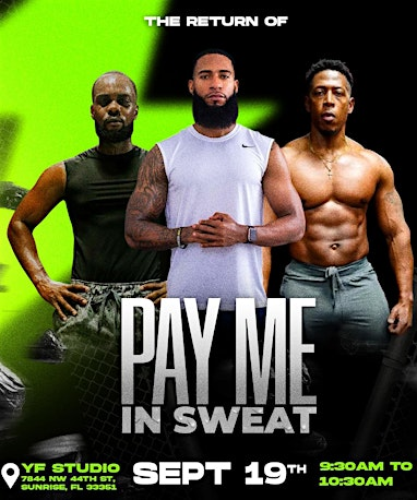 PAY ME IN SWEAT | YF Studio