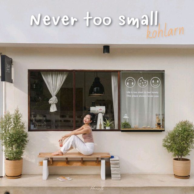 คาเฟ่น่ารัก สไตล์มินิมอล Never too small kohlarn 