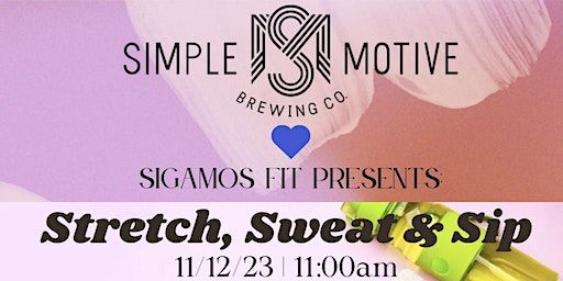 Stretch, Sweat + Sip | Simple Motive Brewing Company