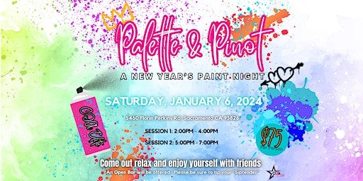 Palette & Pinot: A New Year’s Paint Night | COA Elite, Florin Perkins Road, Sacramento, CA, USA