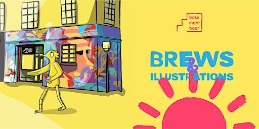 Brews and Illustrations | Basement Beer Ltd