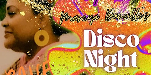 Friday Night Disco: Marcya Danielle | Story Hill FireHouse