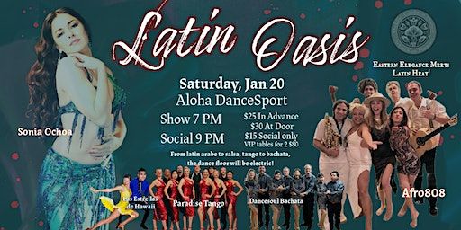 Latin Oasis: Dance Show & Social | Aloha Dancesport Center