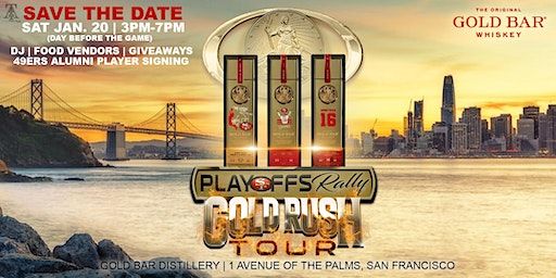 Gold Rush Tour: Playoff Rally | Gold Bar Whiskey Distillery Tasting Room, Avenue of the Palms, San Francisco, CA, USA