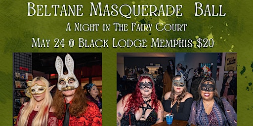 Beltane Masquerade Ball - A Night in The Fairy Court | Black Lodge