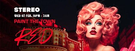 THE SOHO SQUAD presents PAINT THE TOWN RED (Stereo Club ages 18+) | STEREO Covent Garden