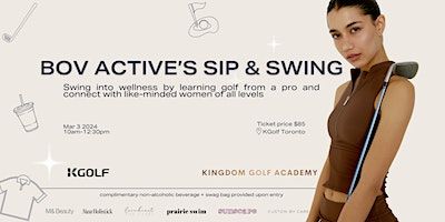 Sip, Swing & Socialize: Women's Golf Meetup with Bov Active | KGolf Toronto, Chesswood Drive, North York, ON, Canada