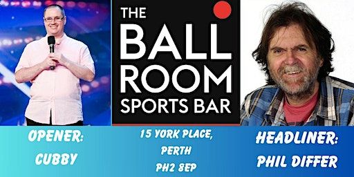 Friday Night Comedy at The Ballroom Perth (April edition with Phil Differ) | The Ball Room Sports Bar (Perth) - Pool, Snooker & Darts Hall