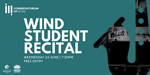 Wind Student Recital | The Conservatorium of Music