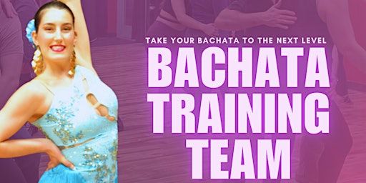 Bachata Training Team - 12 Week Program | Salseros Dance Studios
