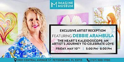 Exclusive Artist Reception featuring Debbie Arambula | Imagine Museum