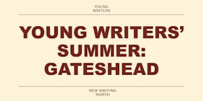 Young Writers' Summer: Gateshead | Gateshead Central Library