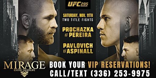 UFC 295 Prochazka v Pereira @Mirage Exotic Nightlife, Saturday, Nov. 11th!! | Mirage Exotic Nightlife