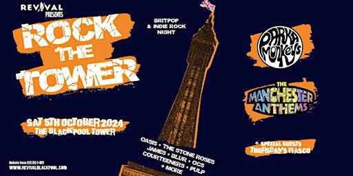 Revival Presents Rock the Tower 2024 | Blackpool Tower