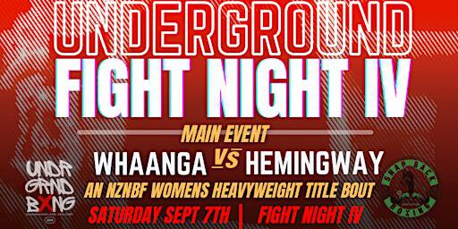 Underground Fight Night IV | Auckland Boxing Association