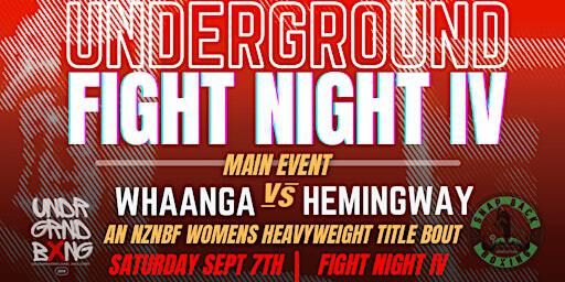 Underground Fight Night IV | Auckland Boxing Association