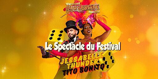Vermont Burlesque Festival's 2025 "Spectacle du Festival" | Hotel Champlain Burlington, Curio Collection by Hilton