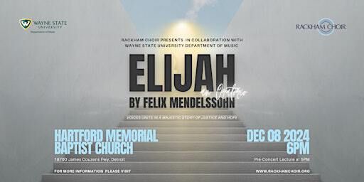 Elijah | Voices Unite in a Majestic Story of Justice and Hope | Hartford Memorial Baptist Church